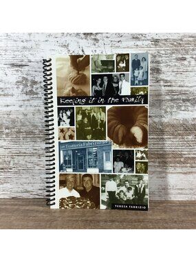 Keeping It In The Family Spiral-Bound Cookbook By Teresa Fabrizio 2008